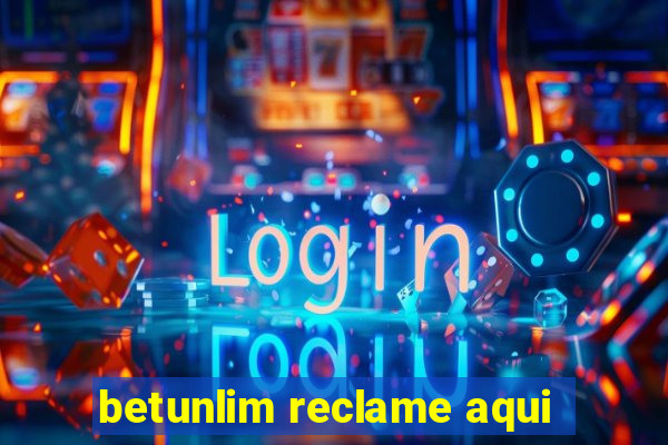 betunlim reclame aqui